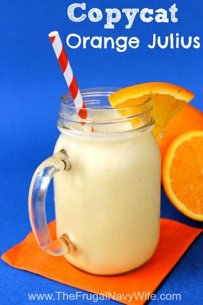 Copycat Orange Julius - The Frugal Navy Wife