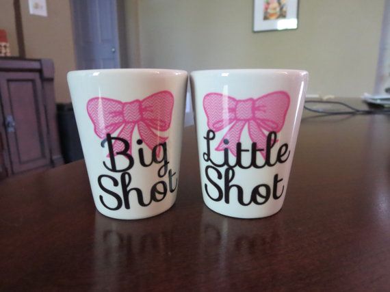 Big Shot Little Shot set of two white shot glasses with bow design. Great gift for sisters or sorority big little. $18.00 for the set. You can change bow colors and fonts.