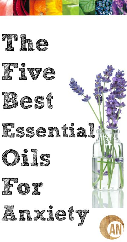 5 best essential oils for anxiety