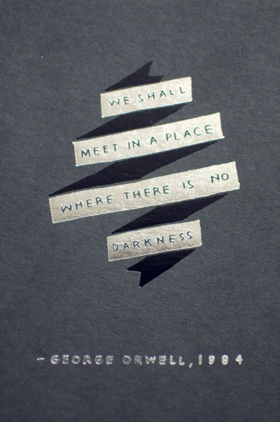 Darkness Series 1984 George Orwell Quote 5x7 by PianissimoPress