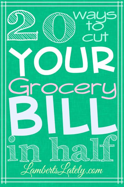 20 ways to cut your grocery bill in half...tips on how to reduce a grocery budget!  I need to use #13. Ack.
