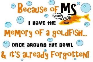 Because of MS I have the memory of a goldfish once around the bowl and it's already forgotten