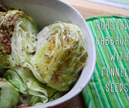 Roasted Cabbage w/Fennel Seeds - Roasted cabbage is tender and a little bit sweet. It’s tasty straight out of the oven or chilled for a cold side dish.