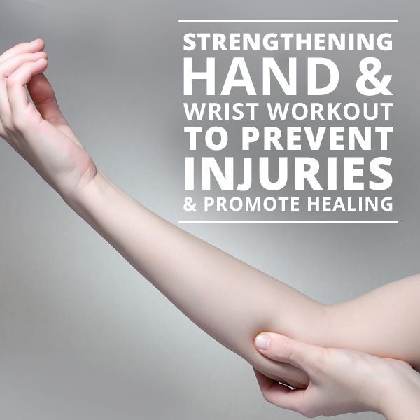 Strengthening Hand & Wrist Workout to Prevent Injuries and Promote Healing #carpaltunnel #sorehands