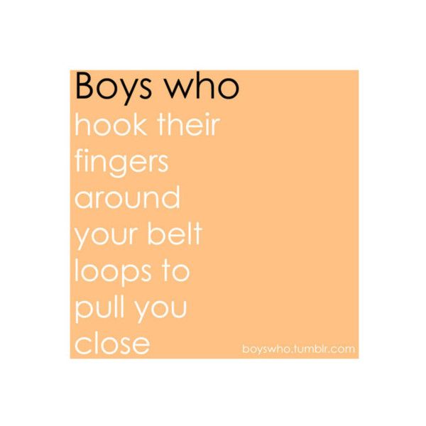 boys who | Tumblr ❤ liked on Polyvore one could dream only of the perfect boyfriend