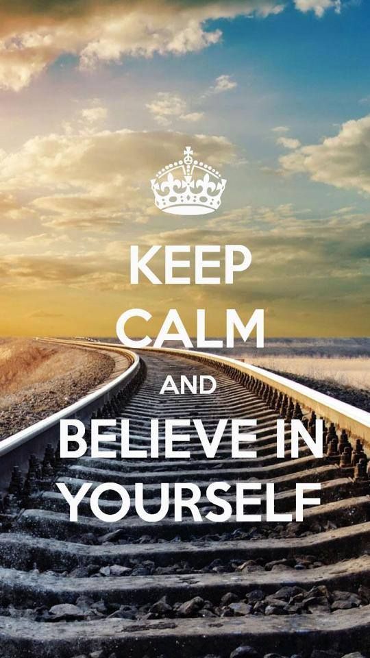 Keep calm and believe in yourself - Reste calme et crois en toi #Quotes #Citations