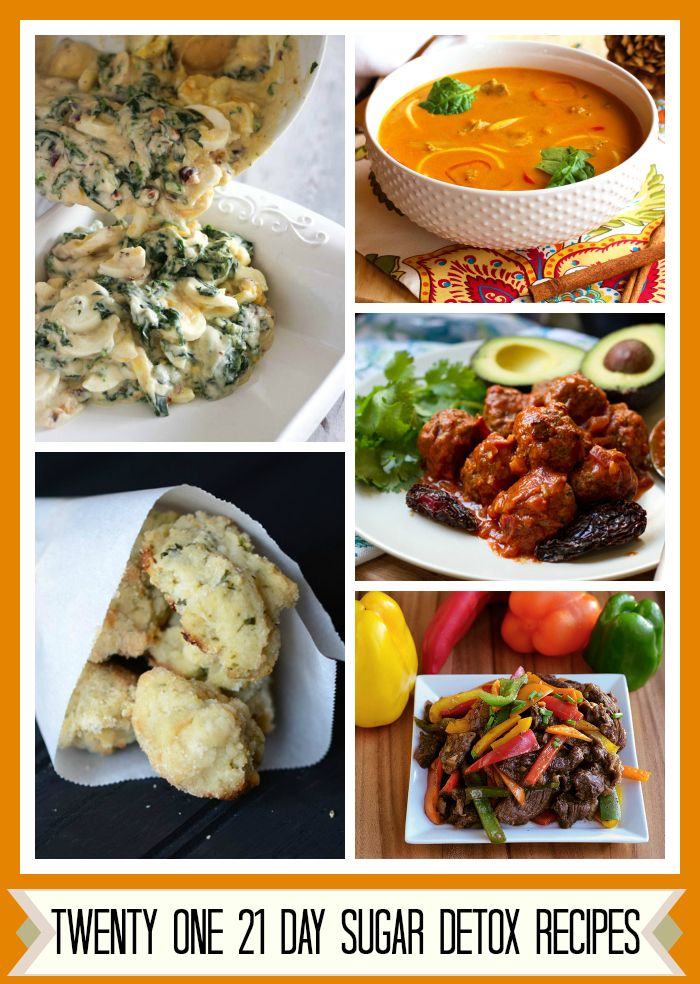 Twenty-One 21 Day Sugar Detox Recipes...I THINK SOME OF THESE WOULD WORK FOR THE ROTATION DIET TOO.