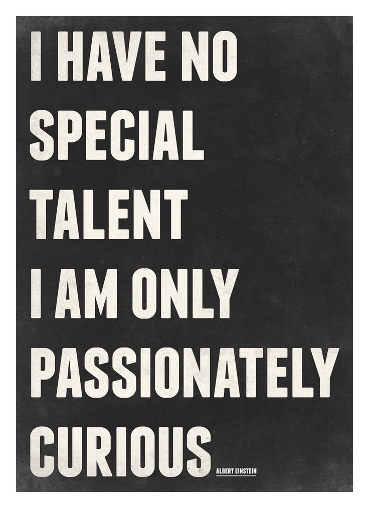 Passionately Curious