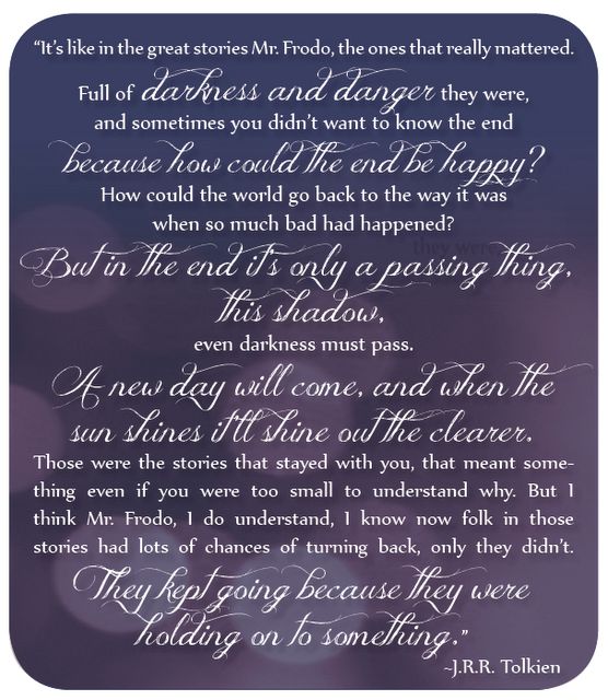 y favorite Lord of the Rings quote, ever!