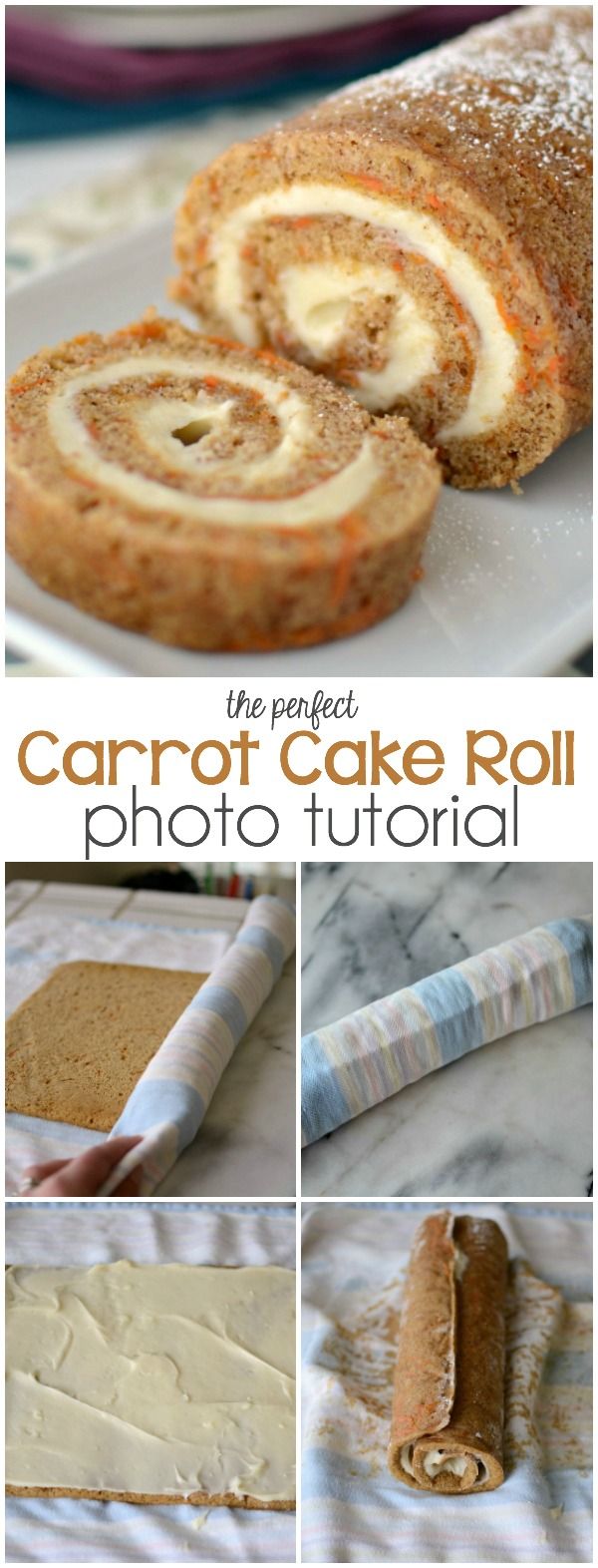 The Perfect Carrot Cake Roll with photo tutorial