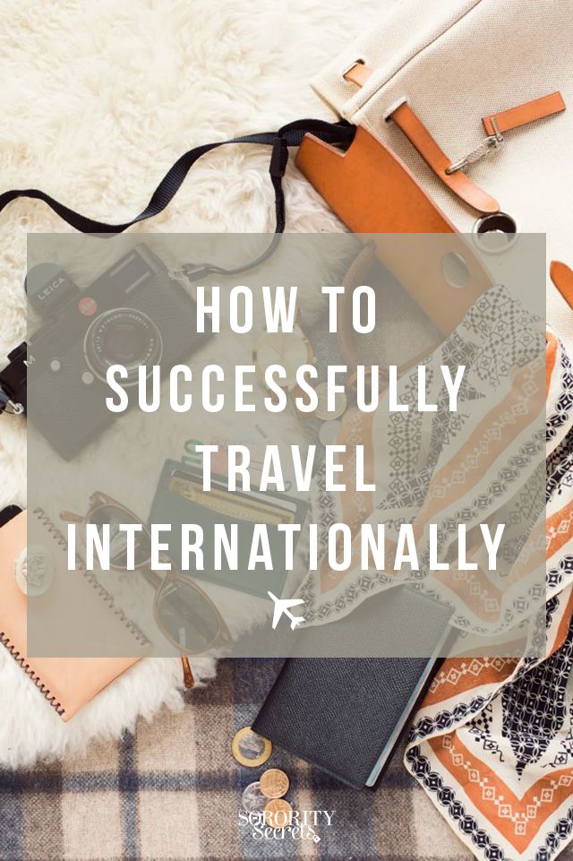 How To Successfully Travel Internationally
