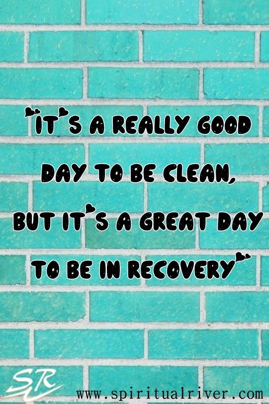 "It's A Really Good Day To Be Clean, But It's A Great Day To Be In Recovery"